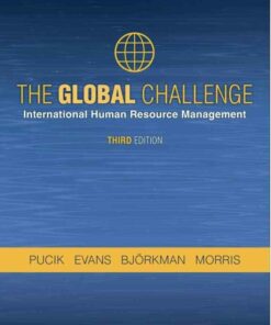 The Global Challenge: International Human Resource Management 3rd Edition ebook