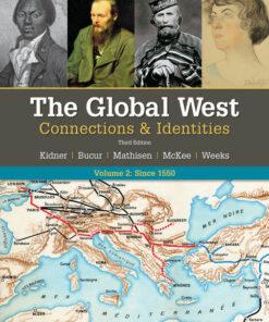 The Global West: Connections & Identities Volume 2: Since 1550 3rd Edition ebook