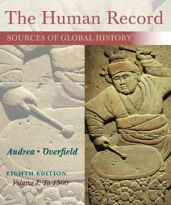 The Human Record: Sources of Global History Volume I: To 1500 8th Edition ebook