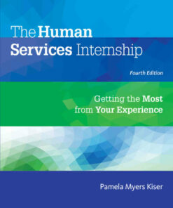 The Human Services Internship: Getting the Most from Your Experience 4th Edition ebook