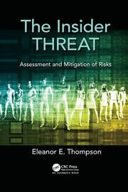The Insider Threat: Assessment and Mitigation of Risks ebook
