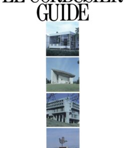 The Le Corbusier Guide ebook