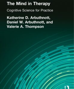 The Mind in Therapy: Cognitive Science for Practice ebook