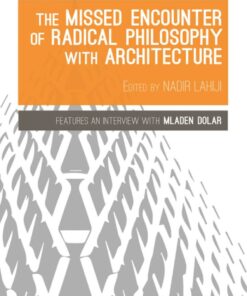 The Missed Encounter of Radical Philosophy with Architecture ebook