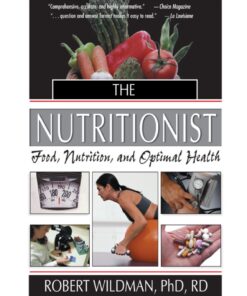 The Nutritionist: Food Nutrition and Optimal Health ebook