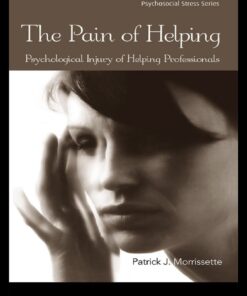 The Pain of Helping: Psychological Injury of Helping Professionals ebook