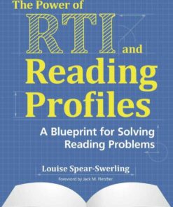 The Power of RTI and Reading Profiles: A Blueprint for Solving Reading Problems ebook