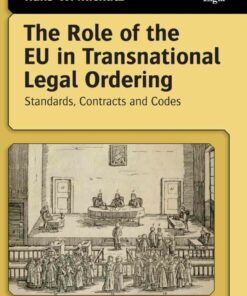 The Role of the EU in Transnational Legal Ordering ebook