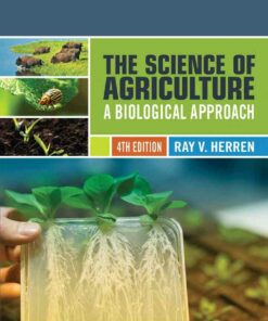 The Science of Agriculture: A Biological Approach 4th Edition ebook