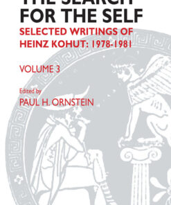 The Search for the Self: Selected Writings of Heinz Kohut 1978-1981 ebook