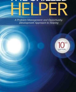 The Skilled Helper: A Problem-Management and Opportunity-Development Approach to Helping 10th Edition ebook