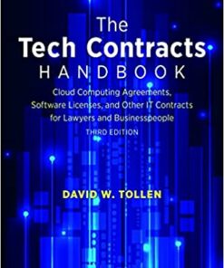 The Tech Contracts Handbook: Software Licenses Cloud Computing Agreements and Other IT Contracts for Lawyers and Businesspeople ebook
