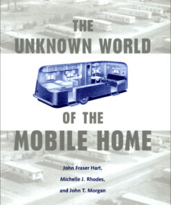 The Unknown World of the Mobile Home ebook