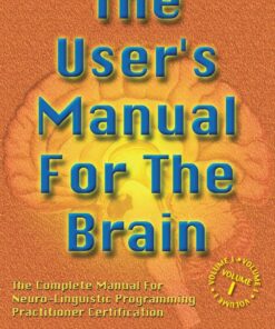 The User's Manual For The Brain Volume I ebook