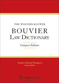 The Wolters Kluwer Bouvier Law Dictionary Compact Edition ebook