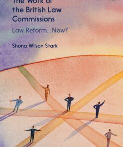 The Work of the British Law Commissions: Law Reform... Now? ebook