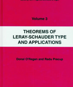 Theorems of Leray-Schauder Type And Applications ebook
