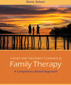 Theory and Treatment Planning in Family Therapy: A Competency-Based Approach 1st Edition ebook
