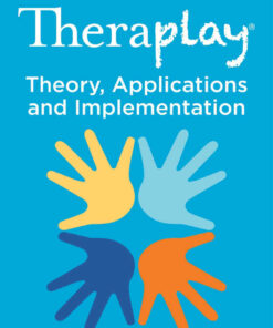 Theraplay? ? Theory Applications and Implementation ebook
