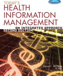 Today's Health Information Management: An Integrated Approach 2nd Edition ebook