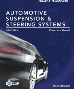 Today's Technician: Automotive Suspension & Steering Classroom Manual and Shop Manual 6th Edition ebook