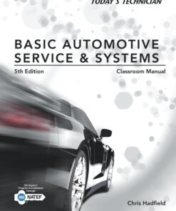Today's Technician: Basic Automotive Service and Systems Classroom Manual and Shop Manual 5th Edition ebook