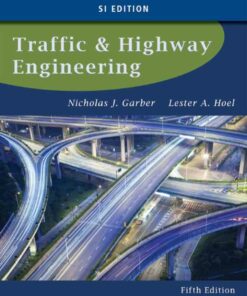 Traffic and Highway Engineering SI Edition 5th Edition ebook