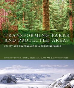 Transforming Parks and Protected Areas: Policy and Governance in a Changing World ebook