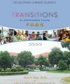 Transitions: Developing Chinese Fluency: Intermediate Chinese 1st Edition ebook