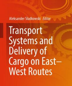 Transport Systems and Delivery of Cargo on East?West Routes ebook