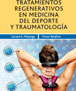 Tratamientos regenerativos en medicina del deporte y traumatolog�a ebook