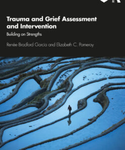 Trauma and Grief Assessment and Intervention: Building on Strengths ebook