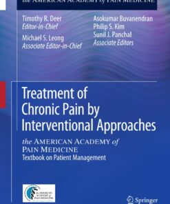 Treatment of Chronic Pain by Interventional Approaches: the AMERICAN ACADEMY of PAIN MEDICINE Textbook on Patient Management ebook