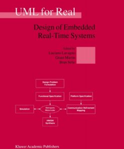 UML for Real: Design of Embedded Real-Time Systems ebook