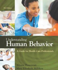 Understanding Human Behavior: A Guide for Health Care Professionals 9th Edition ebook