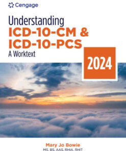 Understanding ICD-10-CM and ICD-10-PCS: A Worktext 2024 Edition ebook