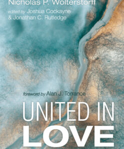 United in Love: Essays on Justice Art and Liturgy ebook