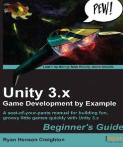 Unity 3.x Game Development by Example Beginner's Guide ebook