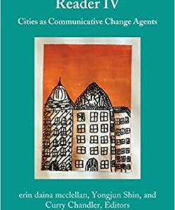 Urban Communication Reader IV: Cities as Communicative Change Agents ebook