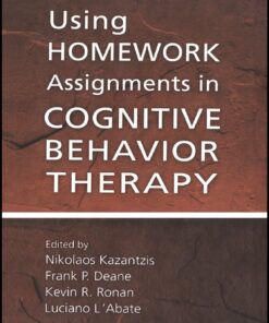 Using Homework Assignments in Cognitive Behavior Therapy ebook
