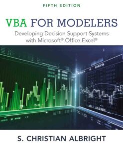 VBA for Modelers: Developing Decision Support Systems with Microsoft Office Excel 5th Edition ebook