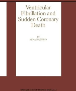 Ventricular Fibrillation and Sudden Coronary Death ebook