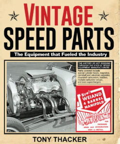 Vintage Speed Parts: The Equipment That Fueled the Industry ebook