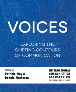Voices: Exploring the Shifting Contours of Communication ebook