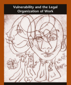 Vulnerability and the Legal Organization of Work ebook