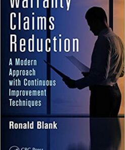 Warranty Claims Reduction: A Modern Approach with Continuous Improvement Techniques ebook