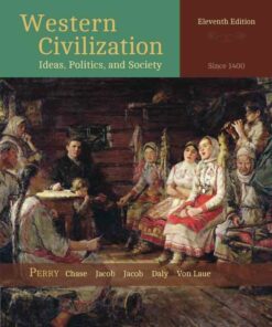 Western Civilization: Ideas Politics and Society: Since 1400 11th Edition ebook