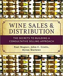 Wine Sales and Distribution: The Secrets to Building a Consultative Selling Approach ebook