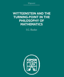 Wittgenstein and the Turning Point in the Philosophy of Mathematics ebook