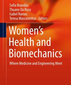 Women's Health and Biomechanics: Where Medicine and Engineering Meet ebook